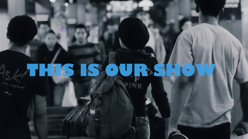 THIS IS OUR SHOW